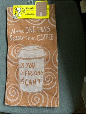 Blue Q Brown “Better Than Coffee” Dish Towel- Funny. Rude. Gift worthy! NWT.